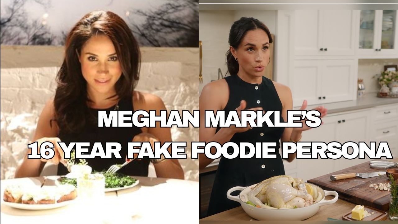 Meghan Markle's Foodie Persona Never Worked. Here's 16 Years of Proof.