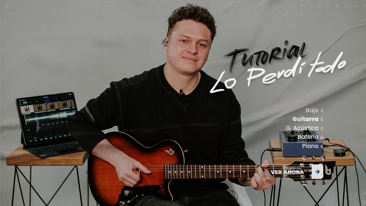 Generación 12 - Tutorial Guitarra Eléctrica Lo Perdí TodoI Tutorial Oficial