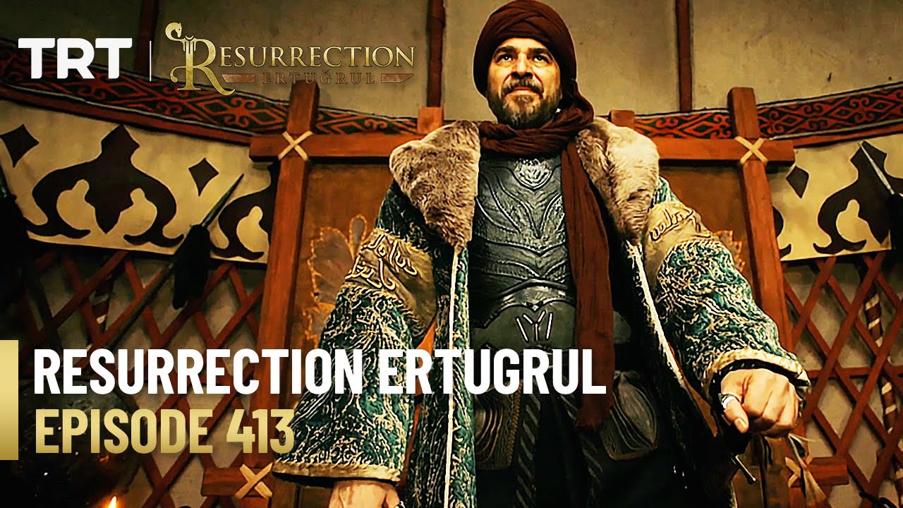 Resurrection Ertugrul Season 5 Episode 413