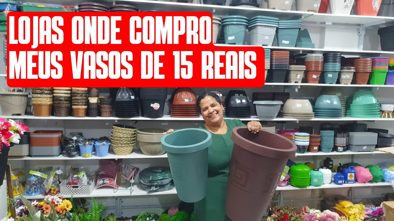 LOJA ONDE COMPRO VASOS GRANDES POR 15 REAIS: VASOS DE PLÁSTICO RESISTENTES COM PREÇOS ACESSÍVEIS