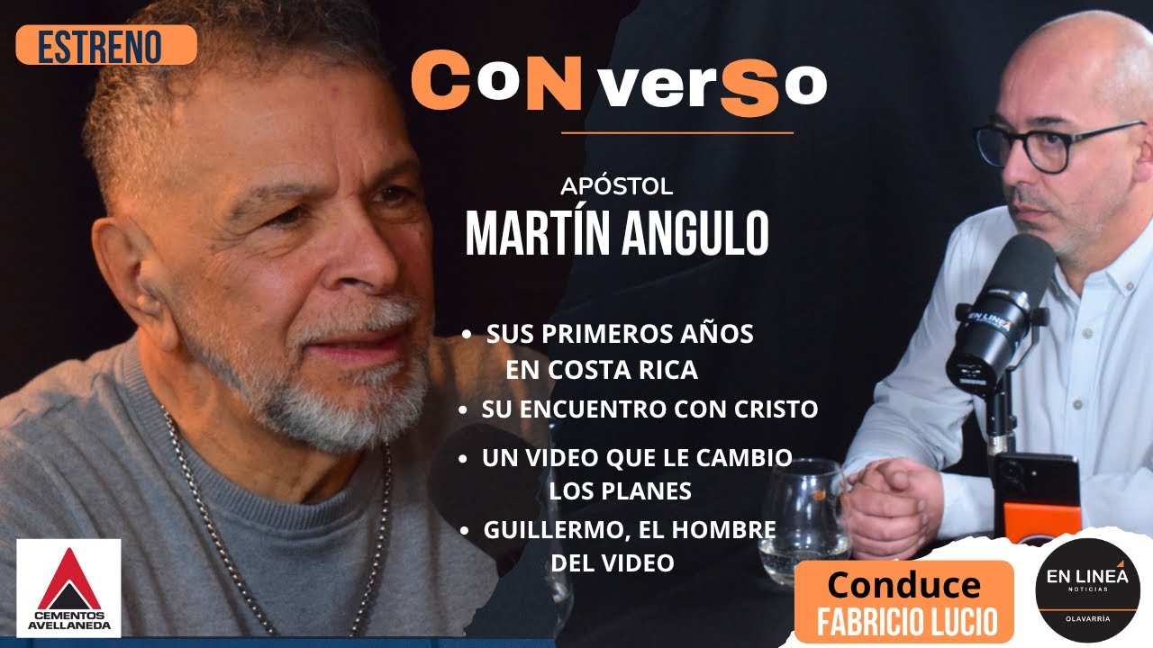 CoNverSo con Martin Angulo (apóstol)