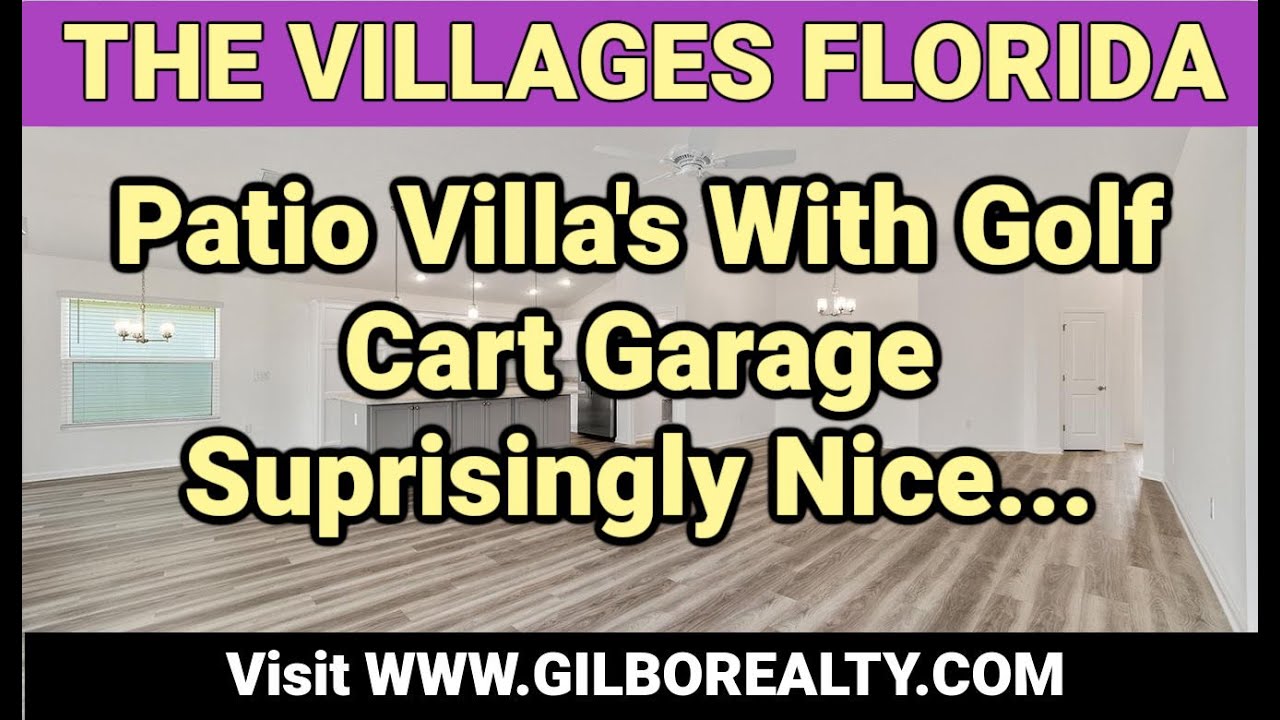 The Villages - Patio Villa’s With Golf Cart Garage