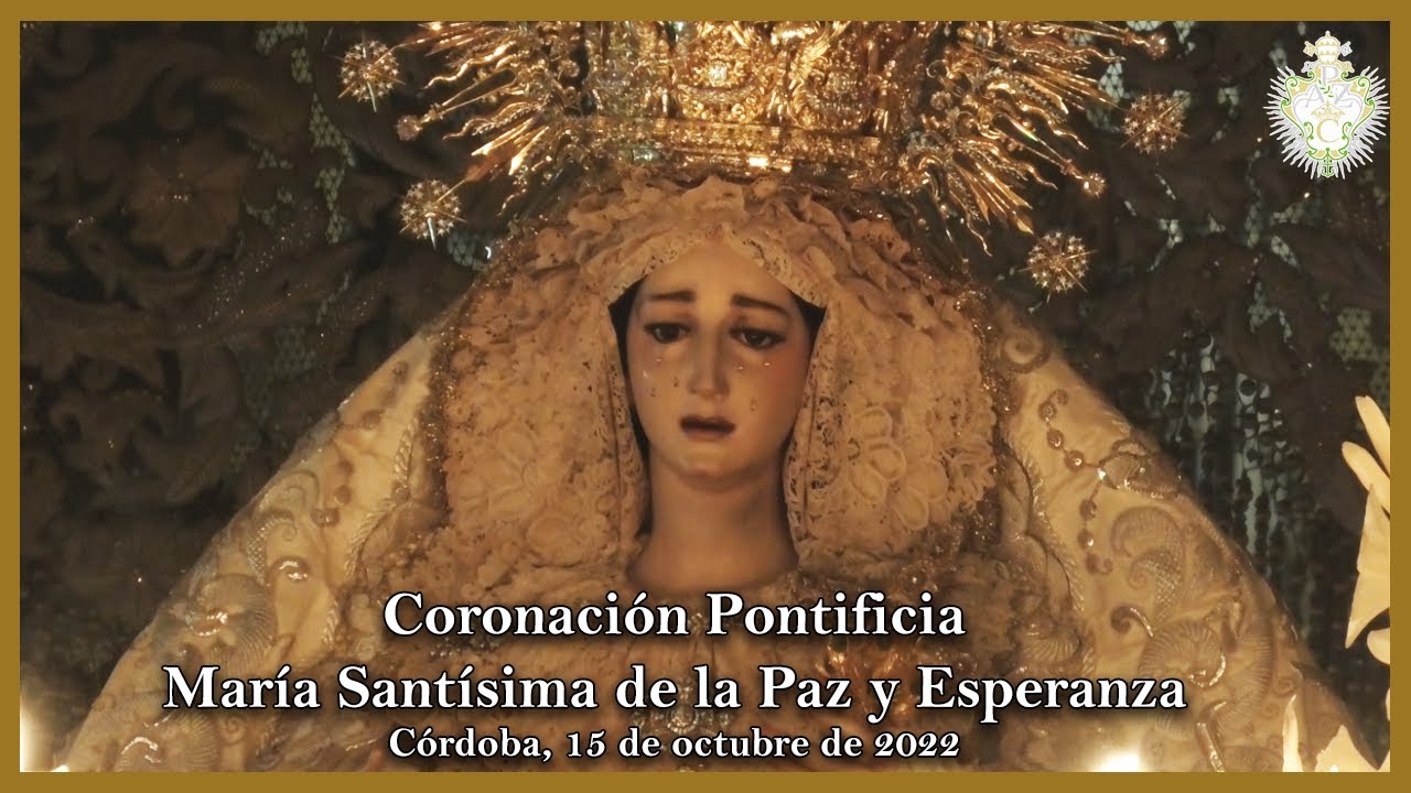 CORONACIÓN PAZ Y ESPERANZA CORDOBA 2022