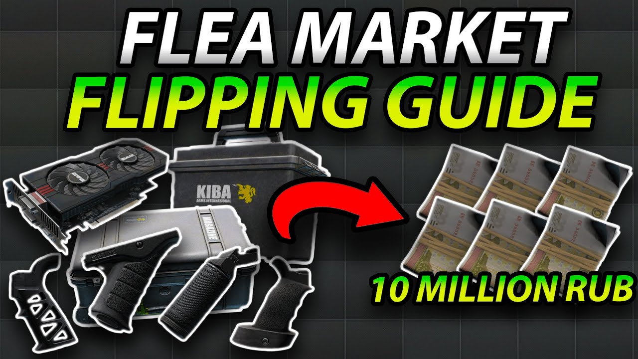 HOW TO MAKE EASY MONEY FLIPPING ON THE FLEA MARKET IN TARKOV | Make Millions Reselling Trader Items!