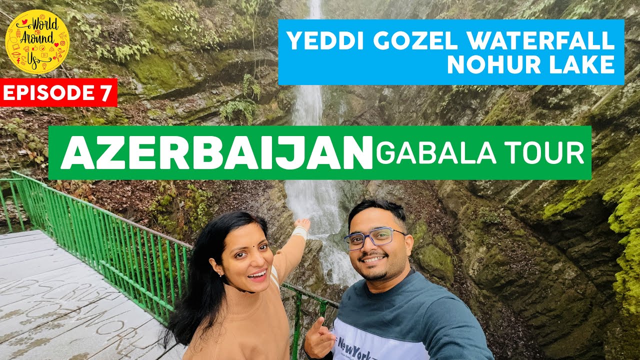 Yeddi Gozel Waterfall | Nohur Lake In Gabala | Gabala Azerbaijan | 191