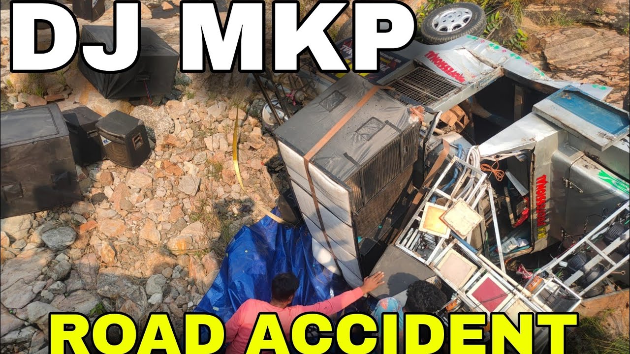 DJ MK PROFESSIONAL TREKAR SOUND ROAD ACCIDENT SO SAD NEWS 😭 #angul #odisha #sad #moments