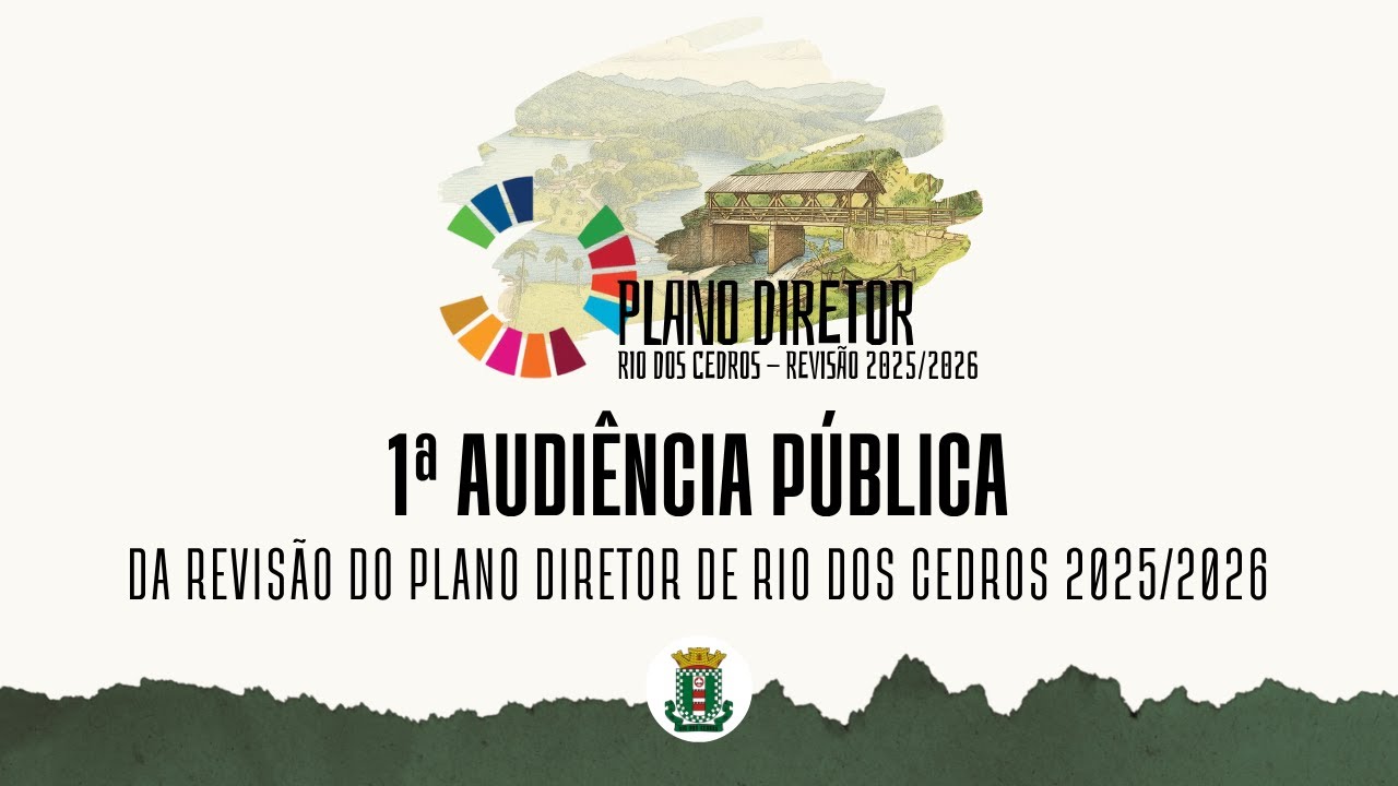 1ª Audiência Pública da Revisão do Plano Diretor de Rio dos Cedros 2025/2026