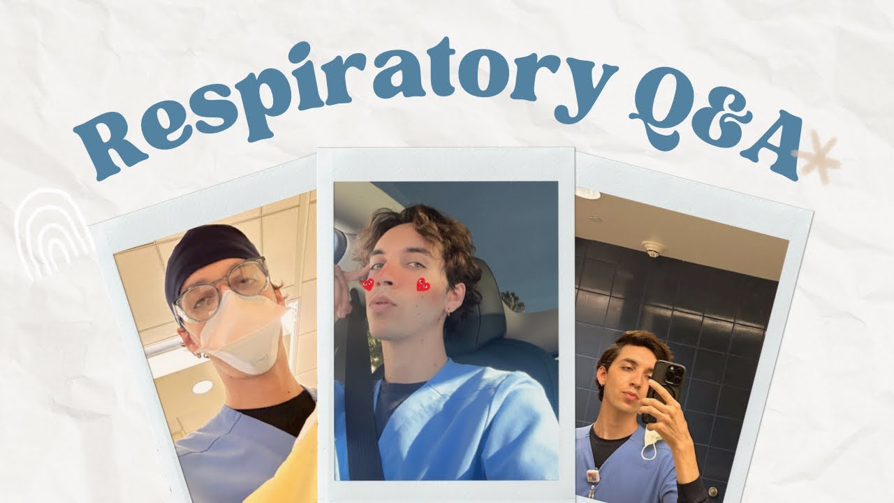 Respiratory Therapist: Questions answered