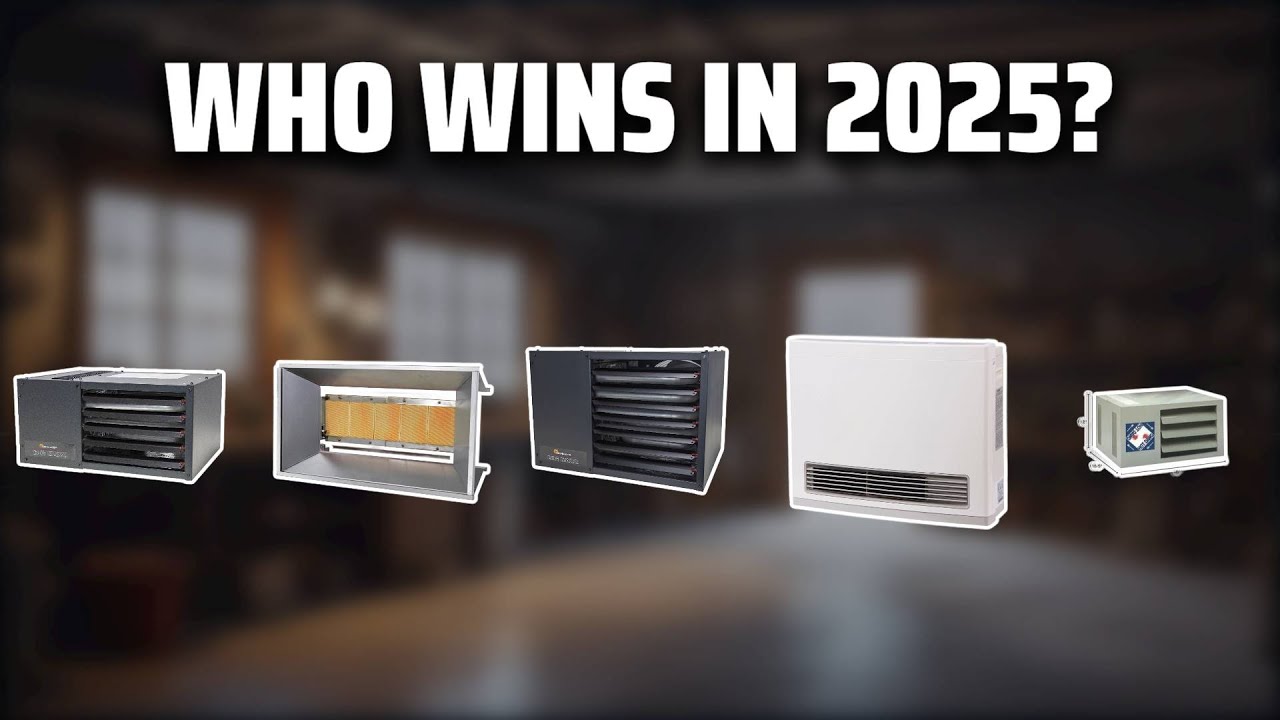 The Top 5 Best Gas Garage Heaters in 2025 - Must Watch Before Buying!