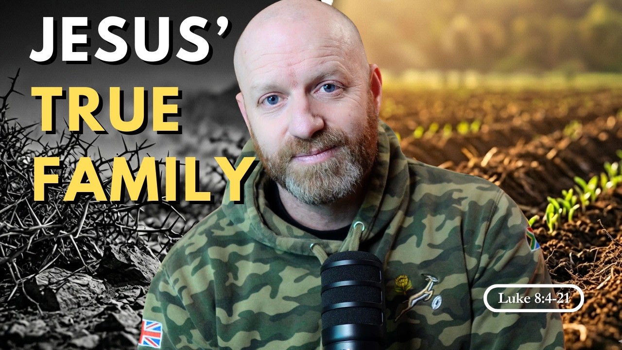 Luke 8:4-21 Explained: Who is Jesus' True Family?