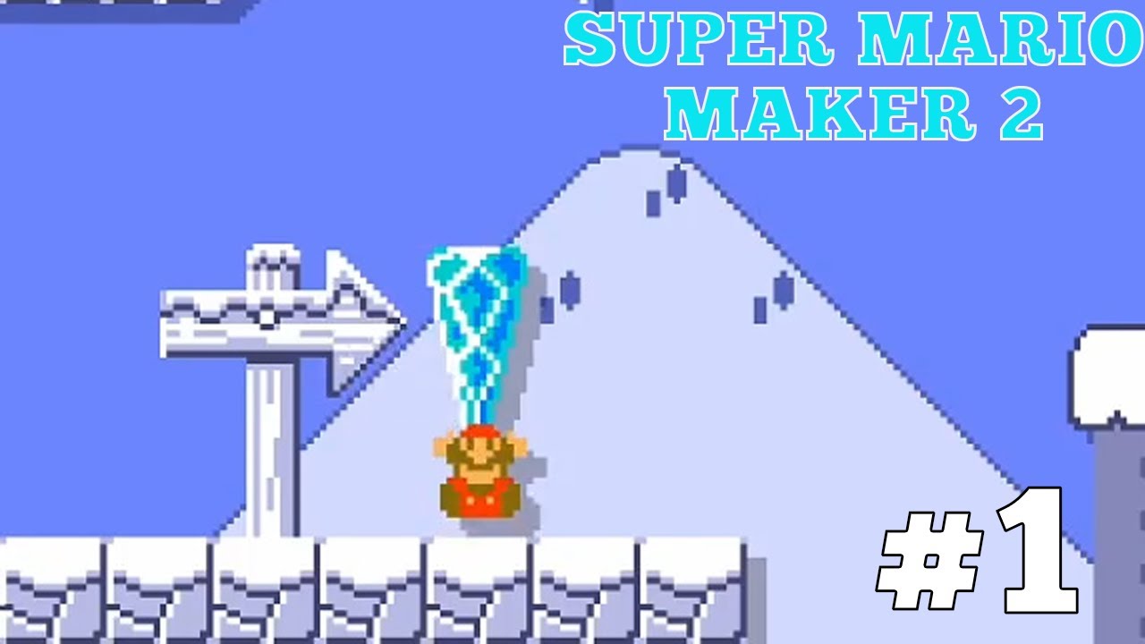 Super Mario Maker 2 - The First Episode #1