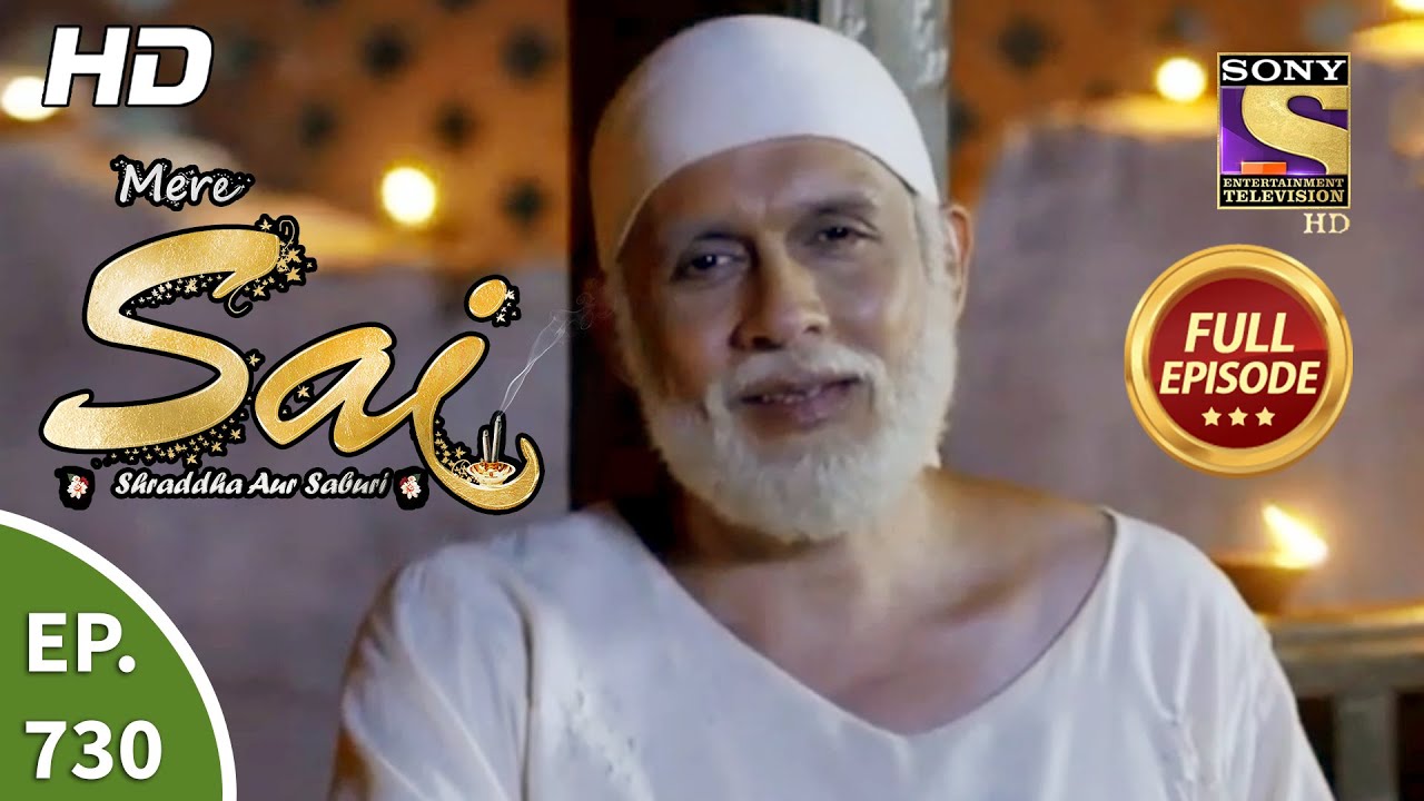 Mere Sai - Ep 730 - Full Episode - 28th October, 2020