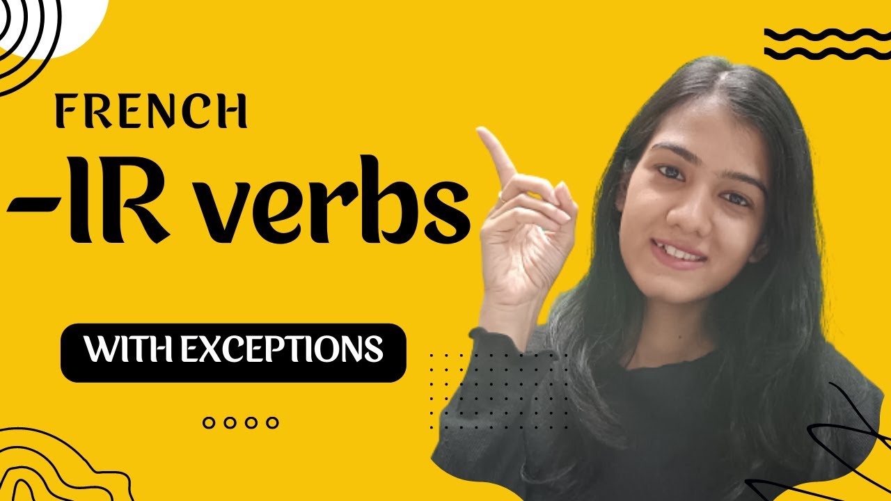 IR verbs in French conjugation || Group 2 verbs in French