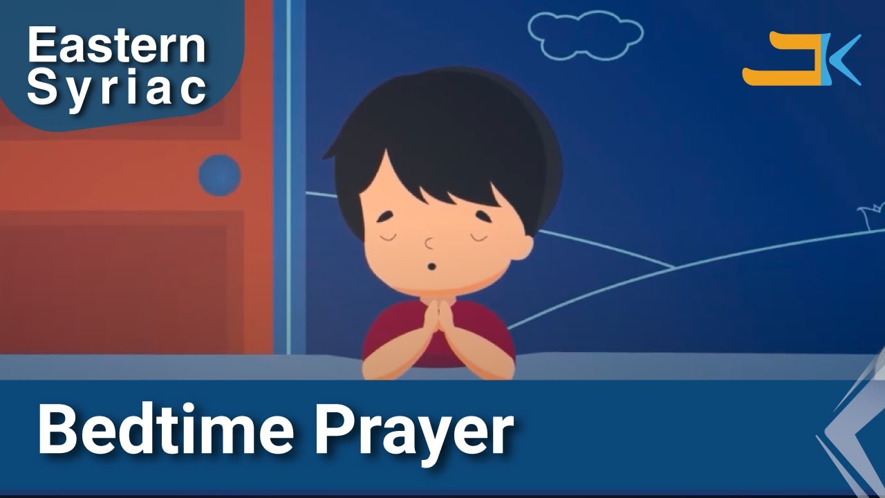 Bedtime Prayer | Sluta Dramsha | Kids Songs | Eastern Syriac (Surit) | Assyrian Aramaic Suryaya