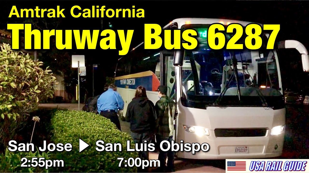 [ USA Bus ] Amtrak Thruway Bus from San Jose to San Luis Obispo in California