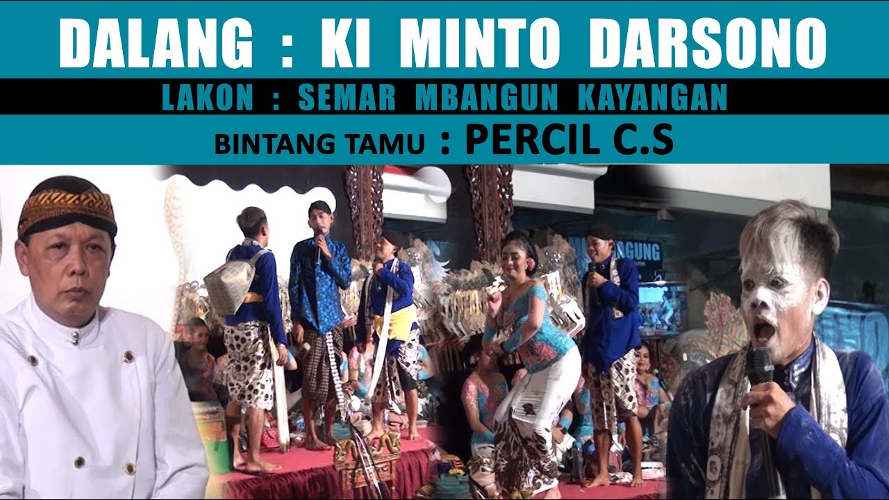 [FULL] Wayang Kulit KI MINTO DARSONO 'Lakon:Semar Mbangun Kayangan' PERCIL.CS Di Blitar