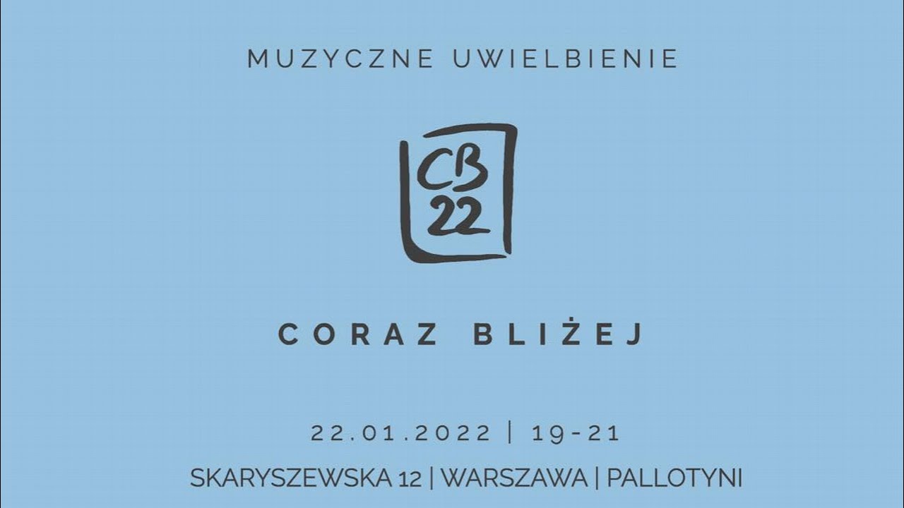 Muzyczne Uwielbienie - 22 stycznia 2022 r.