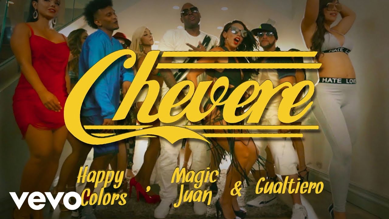 Happy Colors, Magic Juan, Gualtiero - Chévere (Remix)[Audio]