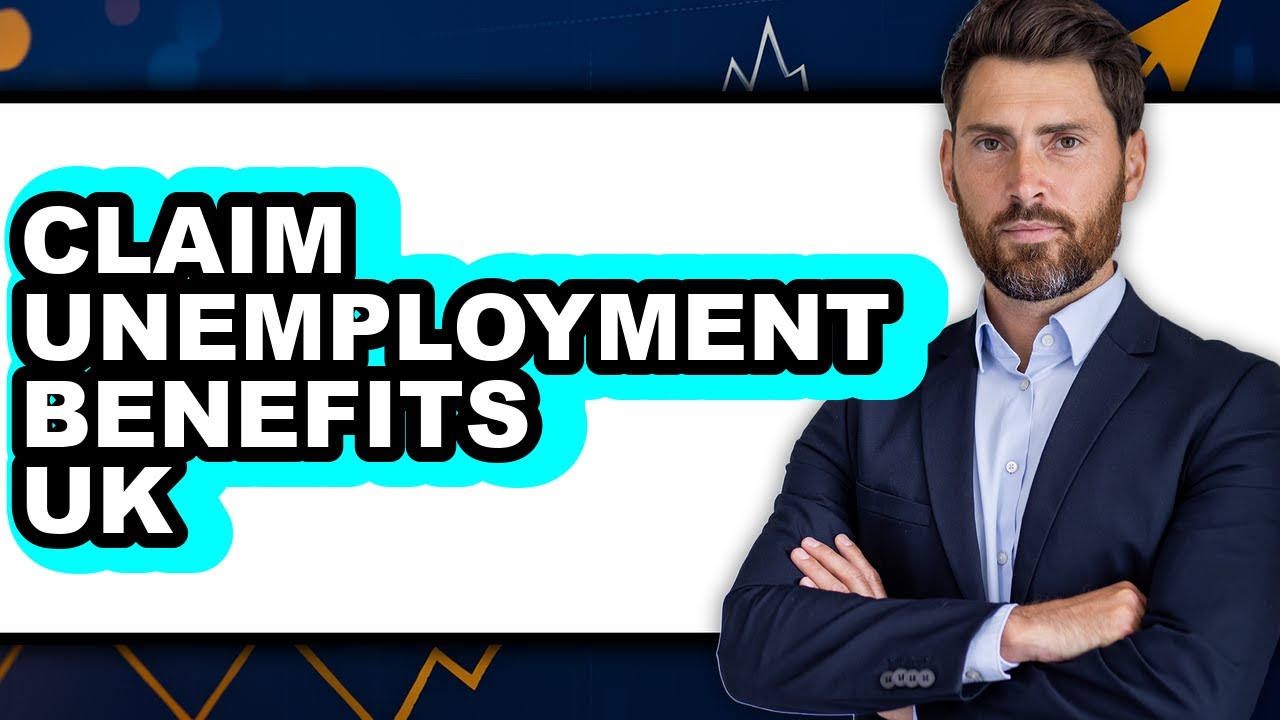 How to Claim Unemployment Benefits UK (Updated)