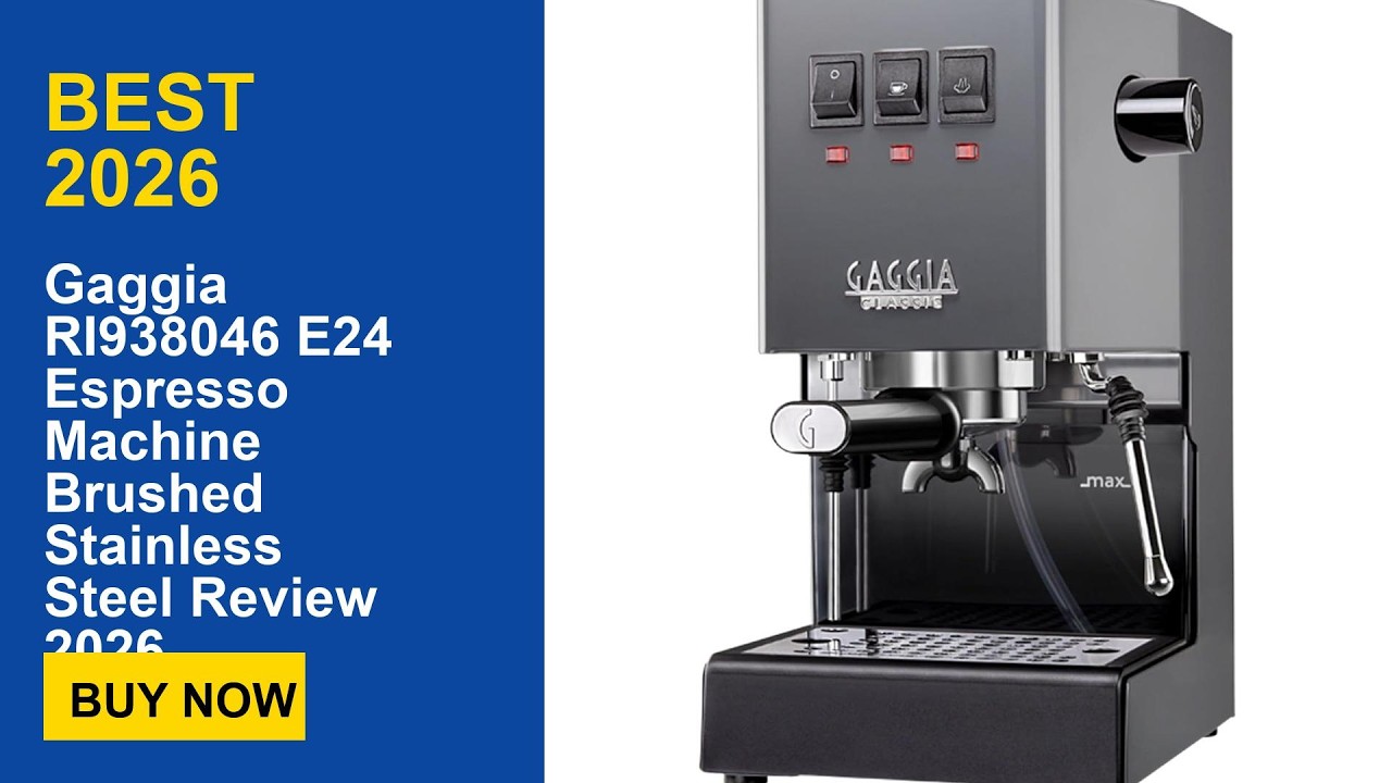 Gaggia RI938046 E24 Espresso Machine Brushed Stainless Steel Review 2026