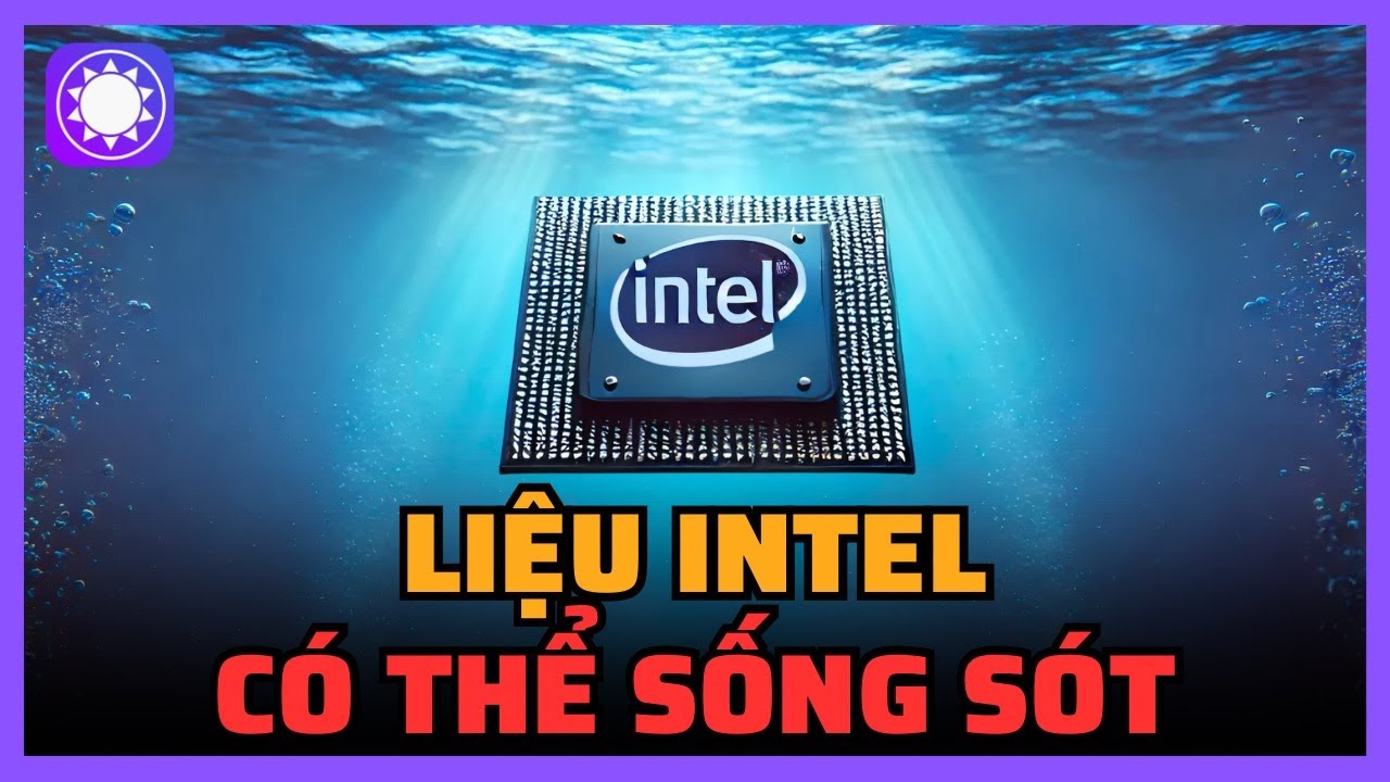 Liệu Intel có thể sống sót?