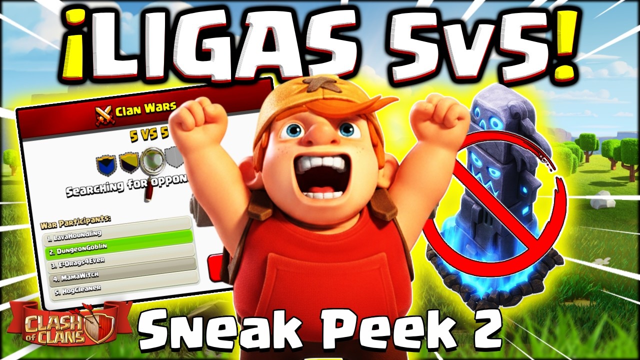 💥 Sneak Peek 2: Nueva liga CWL 5v5 + NERFEOS al TOTEM | Actualización Clash of Clans