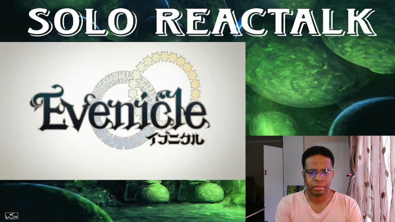 Evenicle Review | Wholesome Edition™ | @SsethTzeentach | REACTION