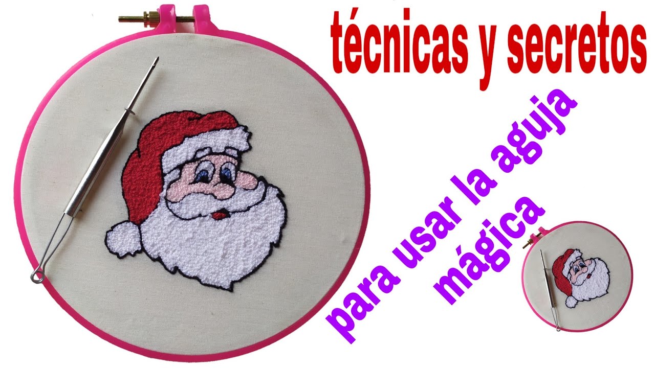 Cómo usar la aguja pica pica _ tips y secretos empecemos a bordar un papá noel_ fácil y rápido