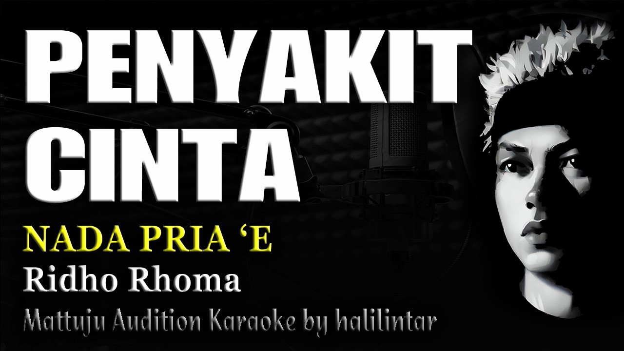 PENYAKIT CINTA Karaoke Nada Cowok Pria Ridho Rhoma