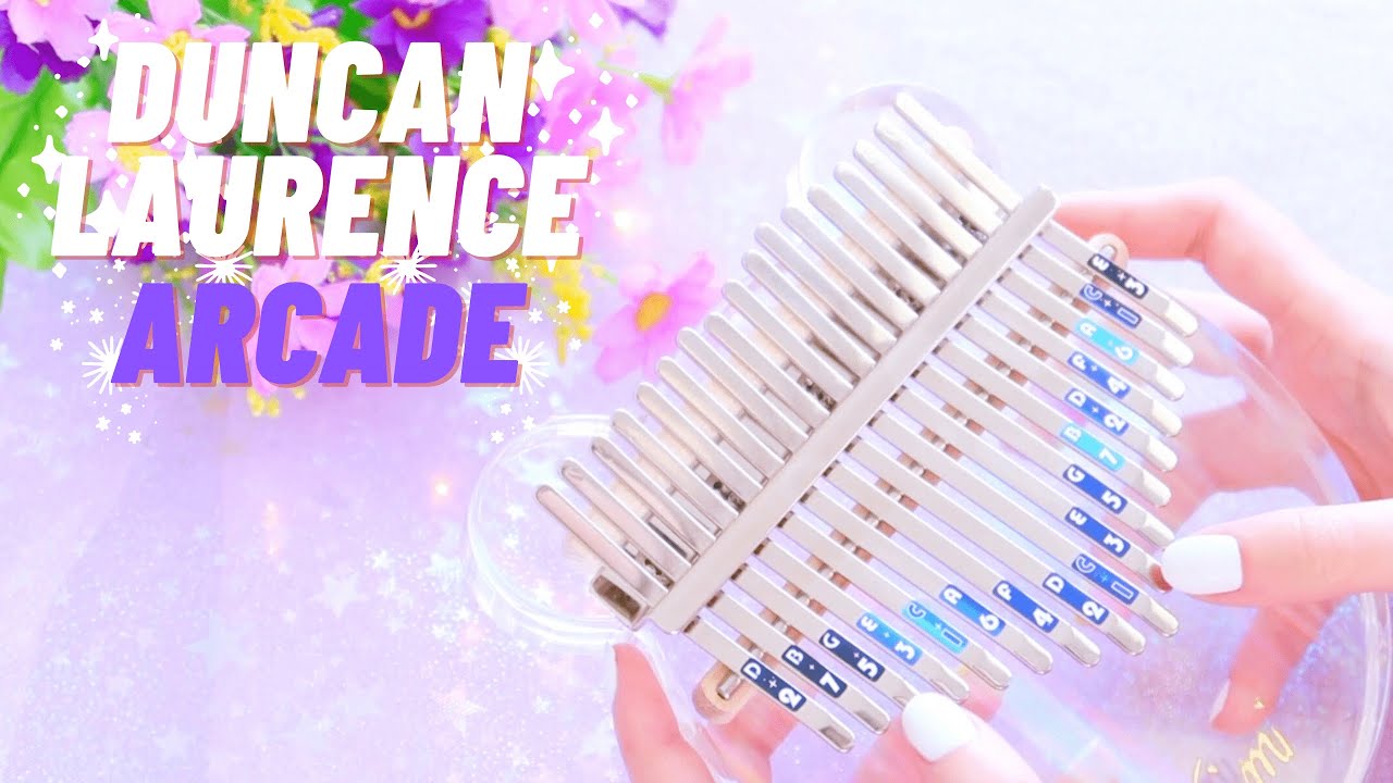 ✨Duncan Laurence - Arcade✨17-Key Kalimba Cover With Tabs & Lyrics✨