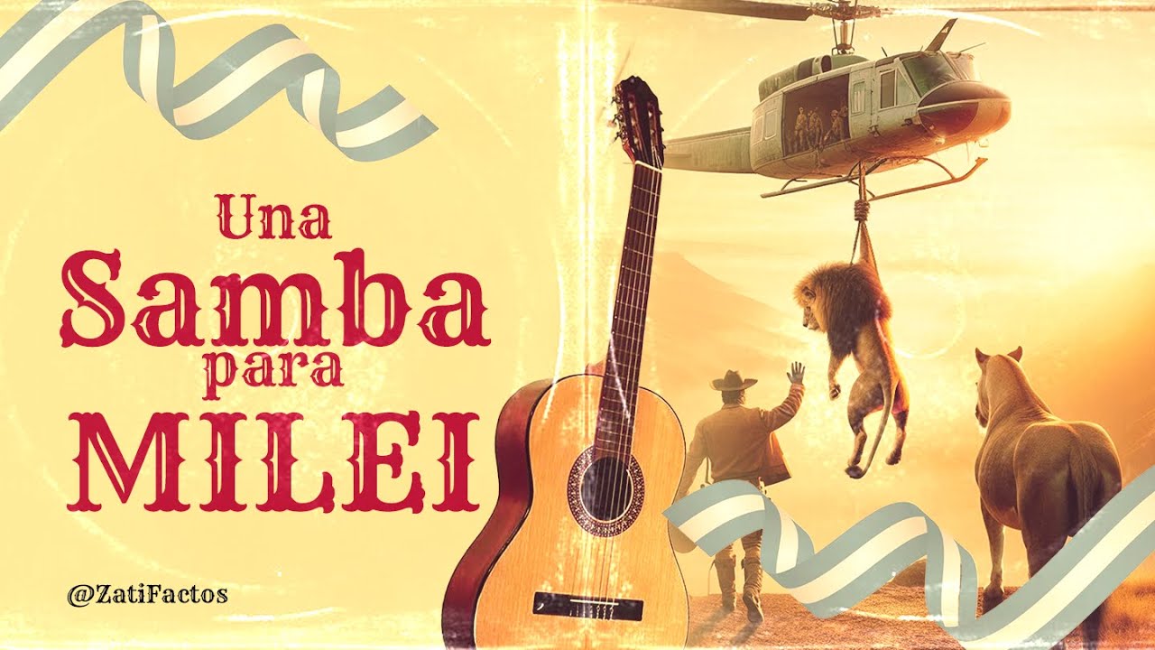 UNA ZAMBA PARA MILEI 🦁🎵