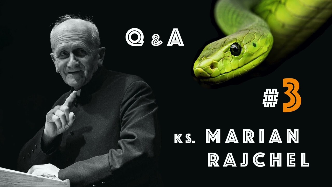Q&A 🥊 Egzorcysta cz.3 - ks. Marian Rajchel