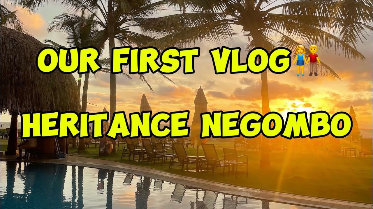 Relaxing Birthday Getaway at Heritance, Negombo 👩‍❤️‍💋‍👨/ Hotel Review & Experience🤔