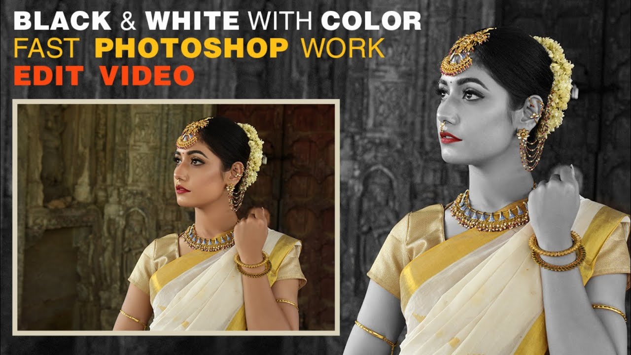 Colour Splash - Black & White Photo Effect Editing । Fast Editing Video In Photoshop