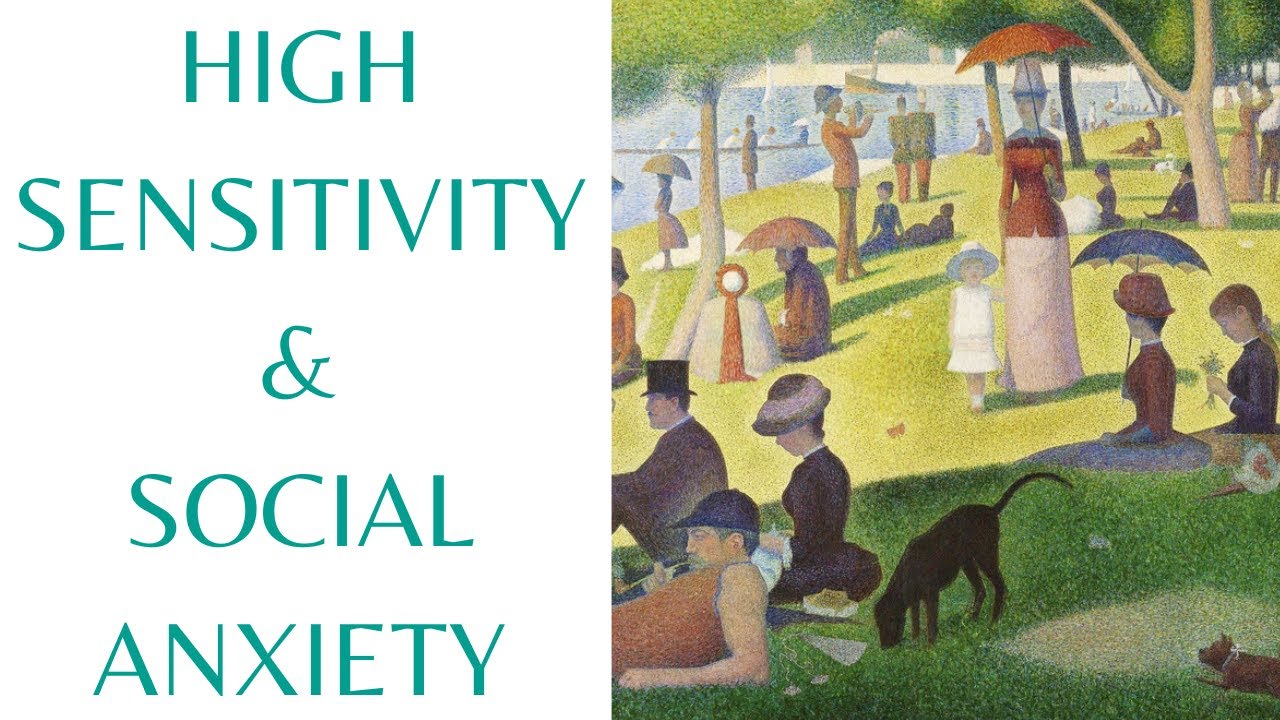 Highly Sensitive People and Social Anxiety