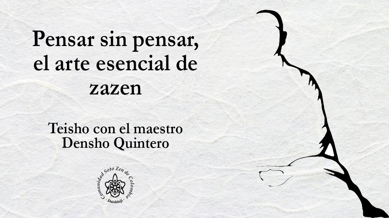 Pensar sin pensar, el arte esencial de zazen