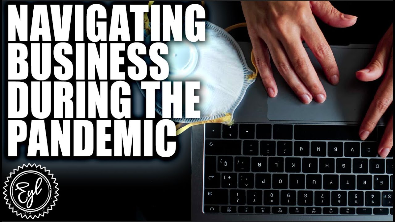 Navigating Business During the Pandemic Pause