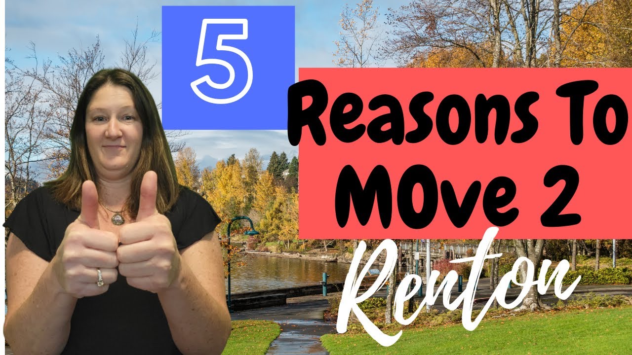 5 Reasons Why Renton Washington is a Good Place to Live!