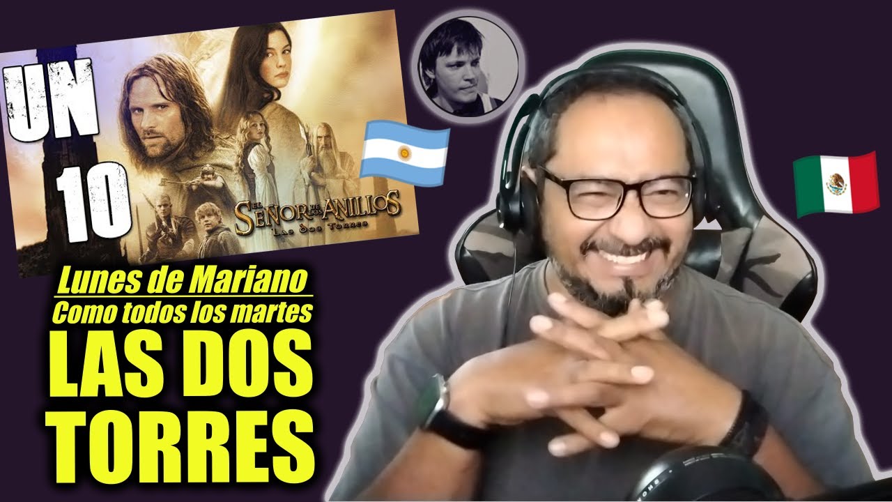 REACCIÓN al NUEVO video de MARIANO | El Señor de los Anillos: LAS DOS TORRES