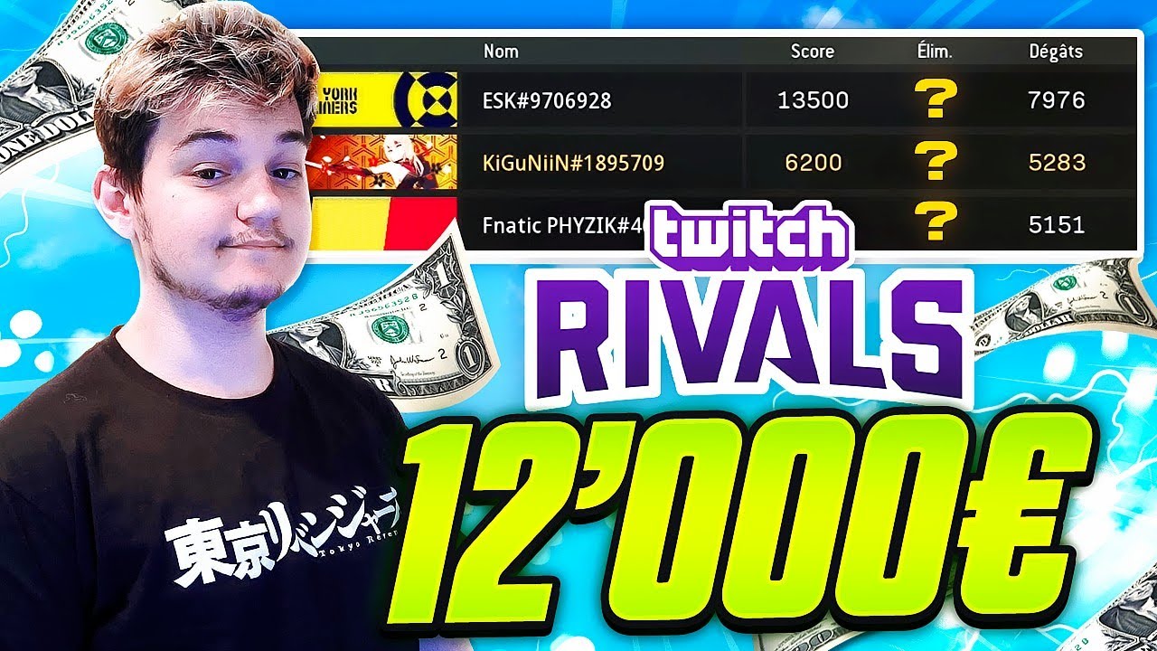 UNE PARTIE A 12.000€ AUX TWITCH RIVALS FT @Phyzik / @ESK_99