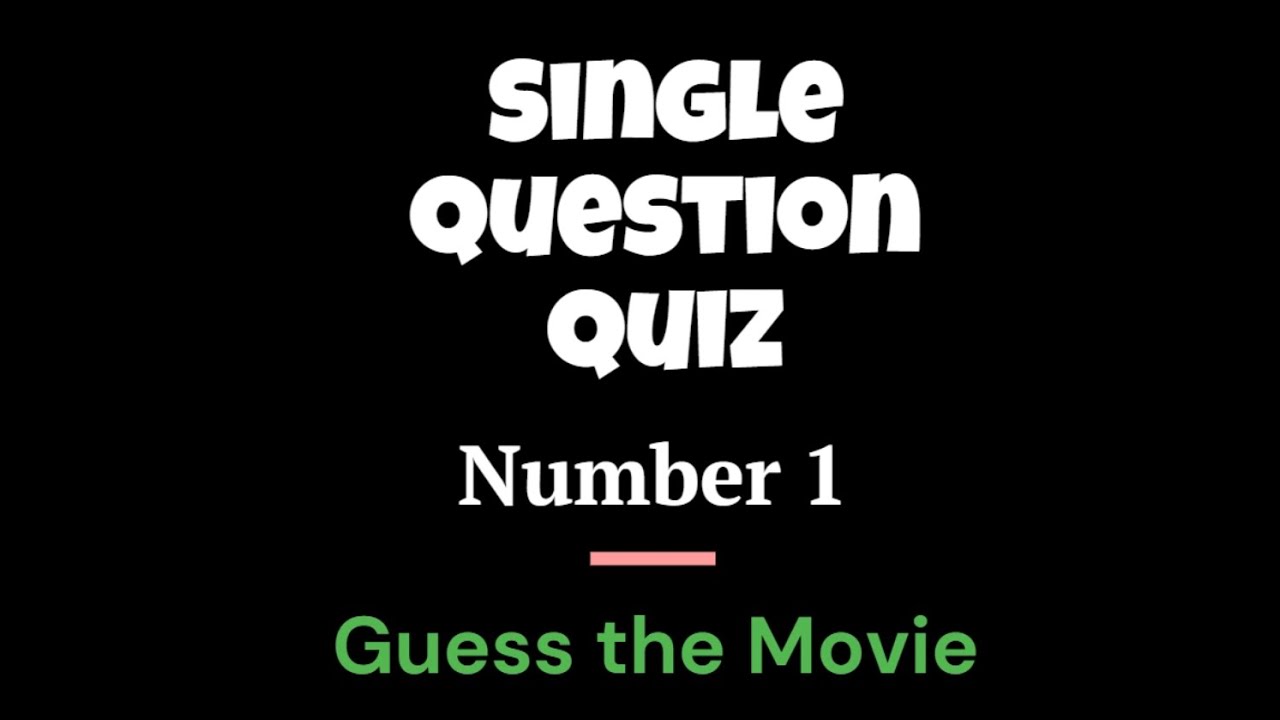 Single Question Quiz #1 - Extended Version