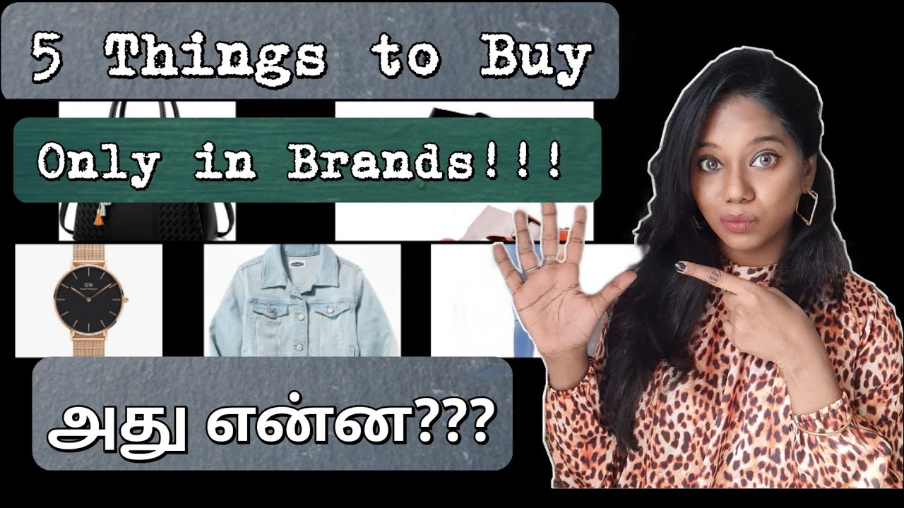 5 Things to Buy only in Brands in Tamil | Preet LifeStylist