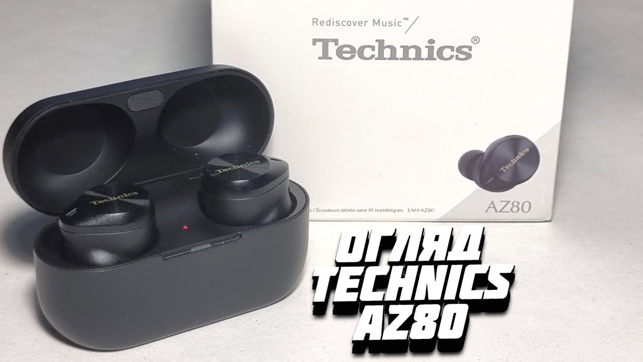 Огляд Technics AZ80. Справжній TWS флагман