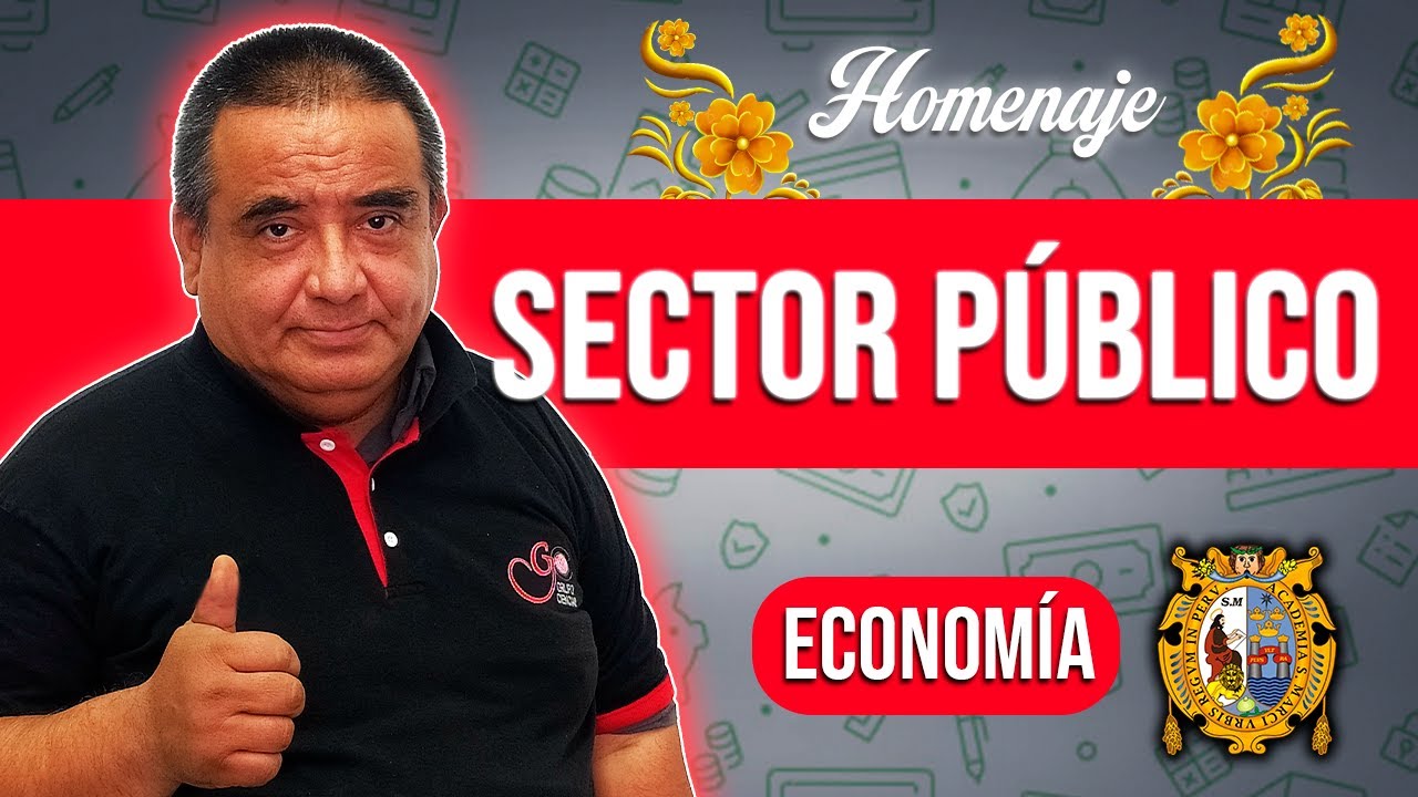 Sector Público 💰 | Economía [HOMENAJE]