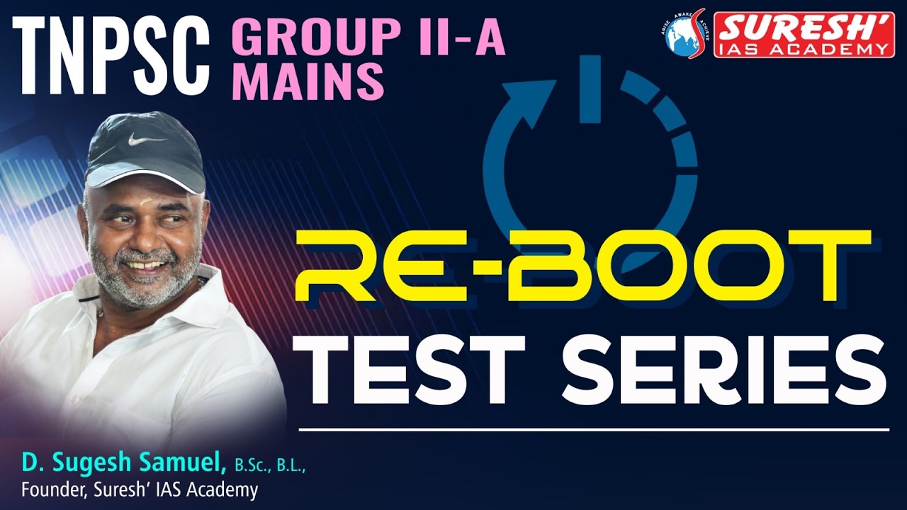 TNPSC GROUP-IIA MAINS | REBOOT TEST SERIES | Mr. D. Sugesh Samuel | Suresh IAS Academy