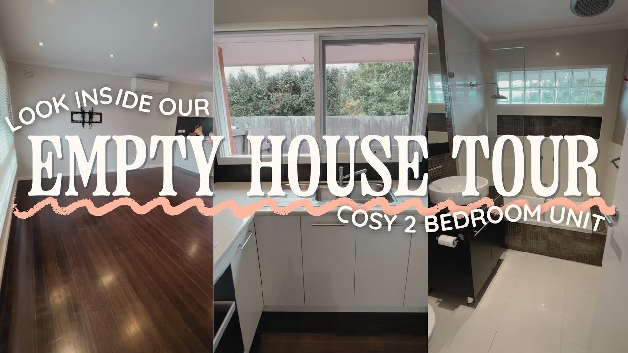 🏠 Empty House Tour || Cosy 2 Bedroom Unit for our little family