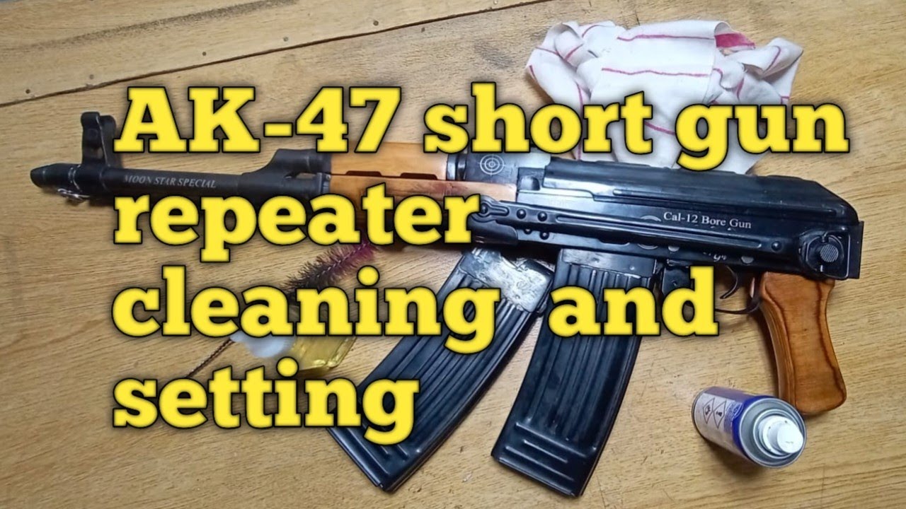 AK-47 Design short gun repeater Cleaning and Setting Gun Restoration