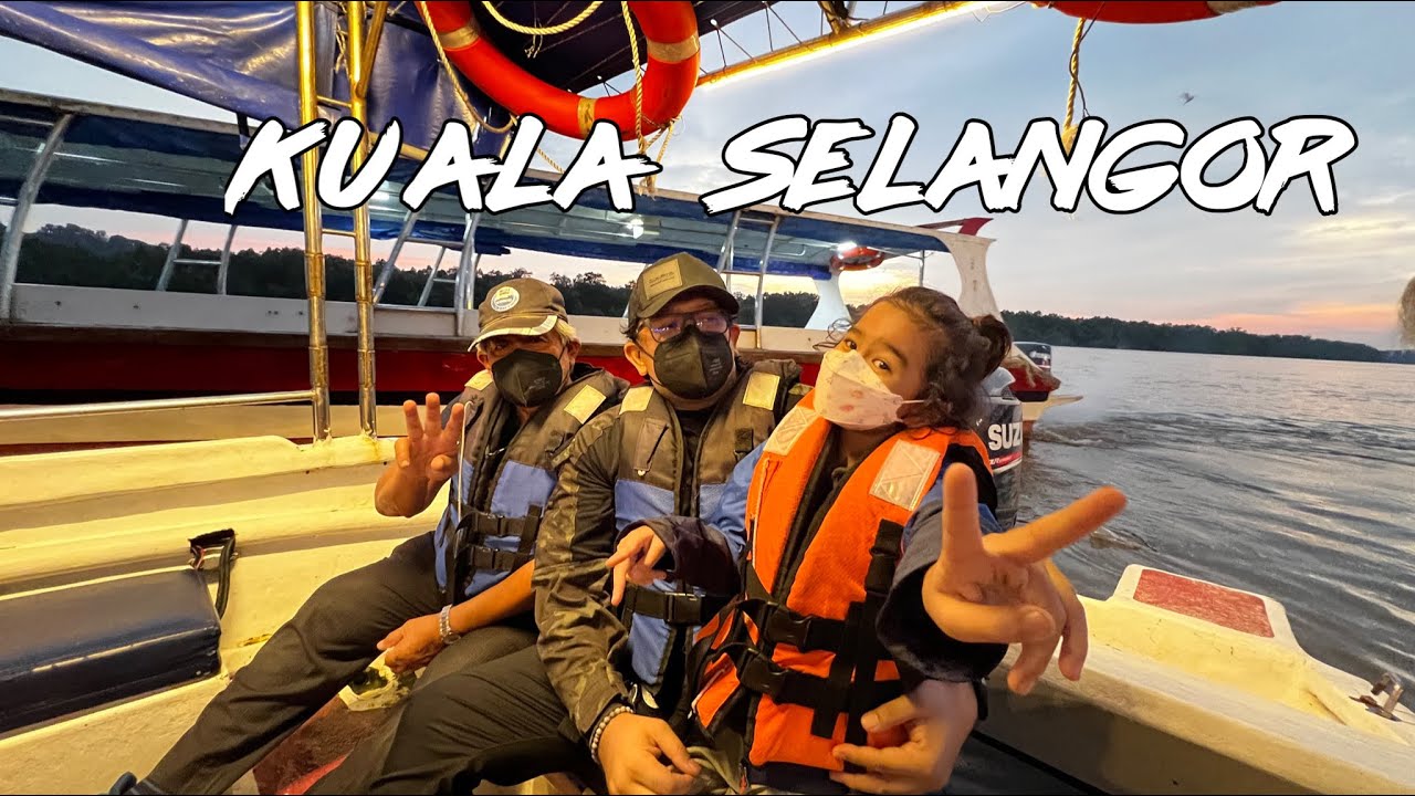 Boat Ride, Eagle Feeding, FireFly, Blue Tears Kuala Selangor