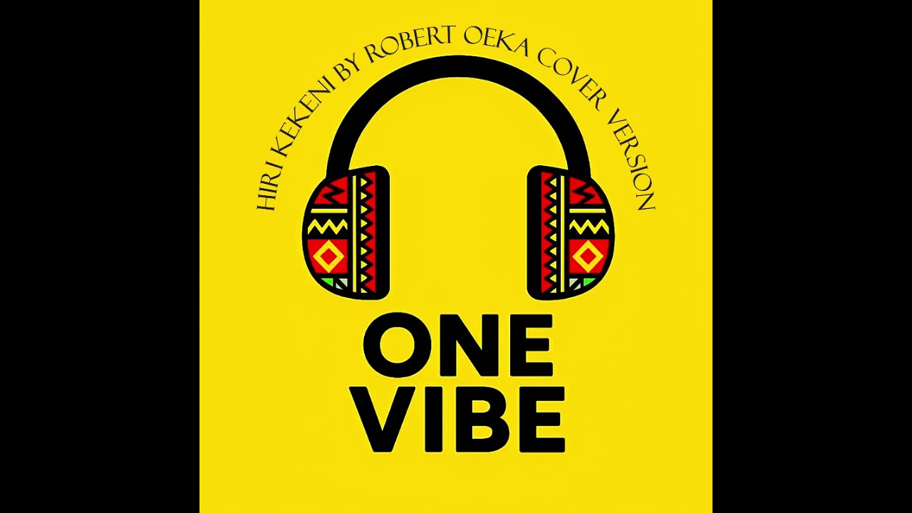 Hiri Kekeni Cover Version   One Vibe