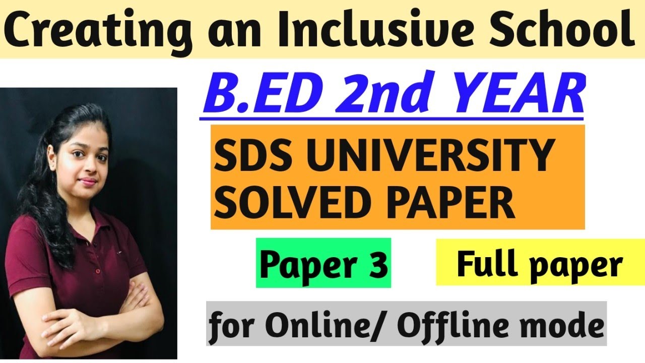 Creating an Inclusive School | SDS University Solved Paper Full | B.ED 2ND Year Exam 2020